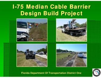 I -  -75 Median Cable Barrier  75 Median Cable Barrier  75 Median Cable Barrier  I  75 Median Cable