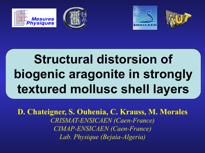 structural distorsion of biogenic aragonite in strongly