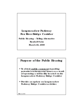 Pur  pose  of the  Public  He ar  ing  T  o obtain public  c omme nt r  e gar  ding  pote ntial