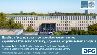 experiences from inter-disciplinary, large-scale, long-term research projects Constanze Curdt 1, 2