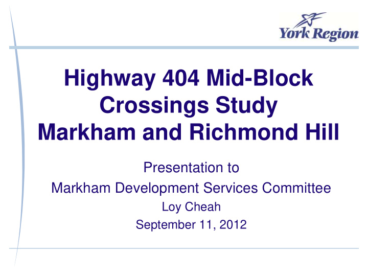highway 404 mid block crossings study markham and