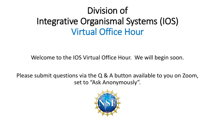 div ivis ision of in integrativ ive organismal systems io