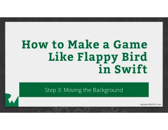 How to Make a Game  Like Flappy Bird  in Swift  Step 3: Moving the Background  Moving Foreground