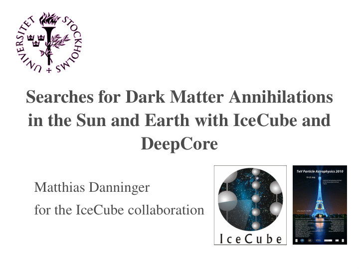 searches for dark matter annihilations in the sun and