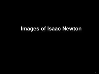Images of Isaac Newton  1  Portrait of Isaac Newton, Godfrey Kneller, 1689 This image is in the