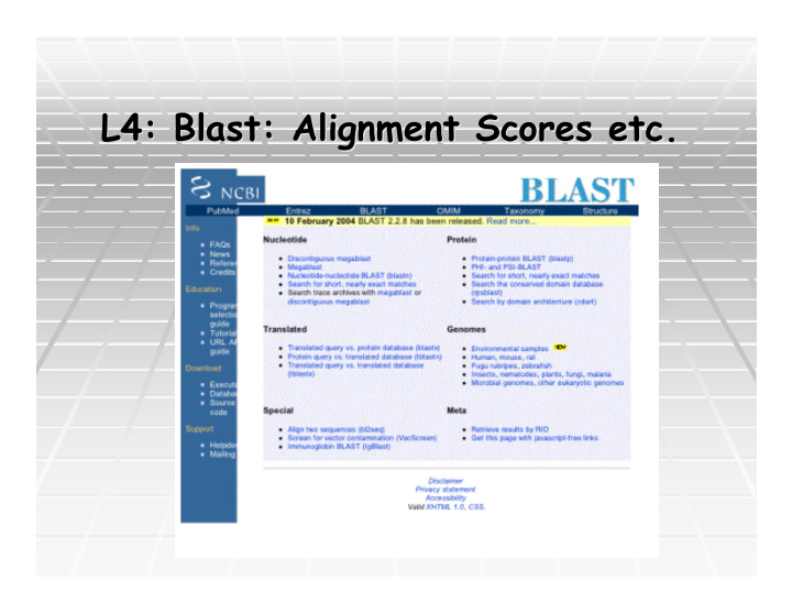 l4 blast alignment scores etc l4 blast alignment scores