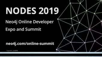 NODES 2019  Track #1, 4:00PM  By Fanghua(Joshua) Yu, Oct. 2019  NODES 2019  Best Practices to Make