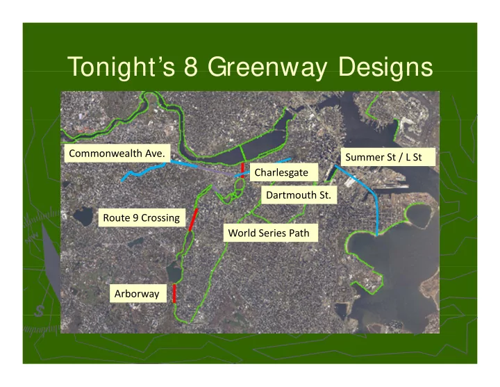 tonight s 8 greenway designs tonight s 8 greenway designs