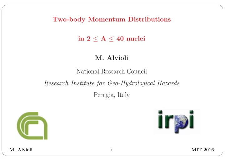 two body momentum distributions in 2 a 40 nuclei m