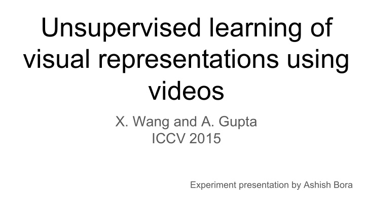 unsupervised learning of visual representations using