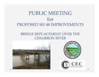 PUBLIC MEETING  for  PROPOSED SH 48 IMPROVEMENTS  BRIDGE REPLACEMENT OVER THE  CIMARRON RIVER