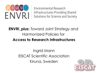 ENVRI_plus: Toward Joint Strategy and  Harmonized Policies for  Access to Research Infrastructures