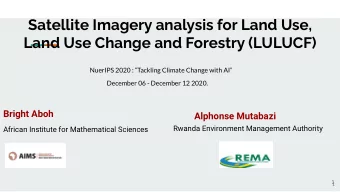 Satellite Imagery analysis for Land Use,  Land Use Change and Forestry (LULUCF)  NuerIPS 2020 :