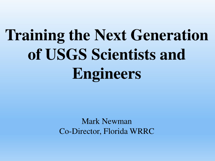 training the next generation of usgs scientists and