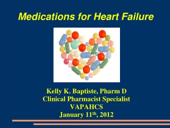 Kelly K. Baptiste, Pharm D  Clinical Pharmacist Specialist  VAPAHCS January 11 th , 2012  Causes of