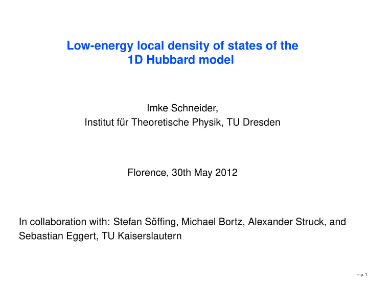 low energy local density of states of the 1d hubbard model