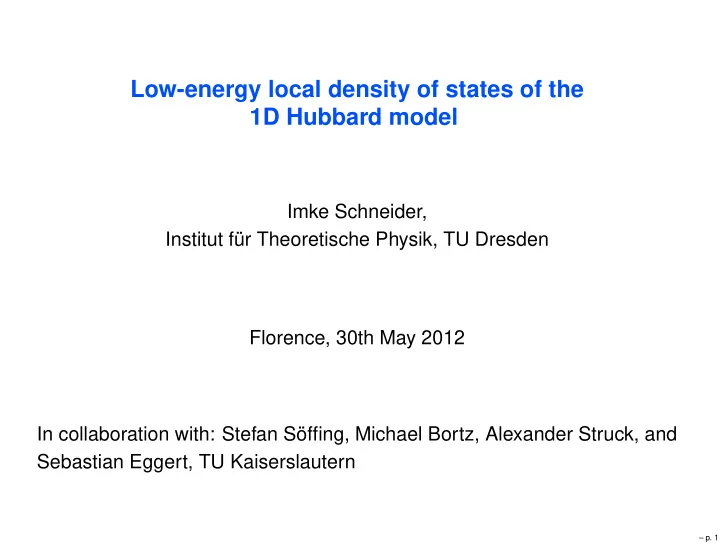 low energy local density of states of the 1d hubbard model