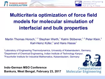 Multicriteria optimization of force field  models for molecular simulation of  interfacial and bulk