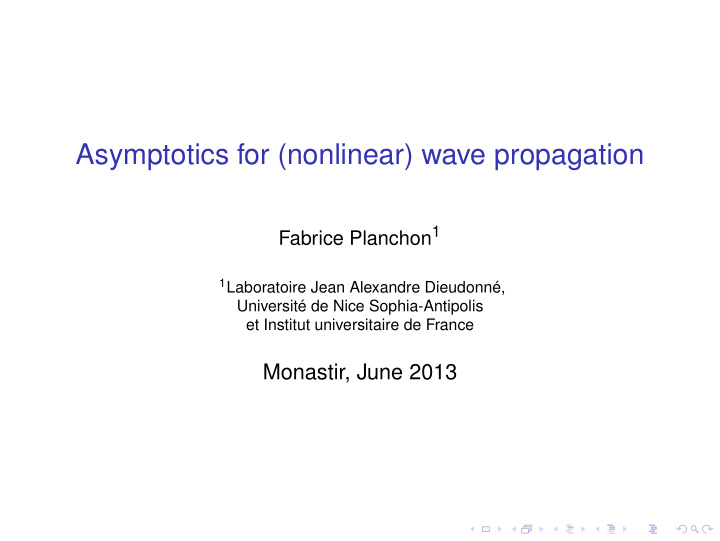 asymptotics for nonlinear wave propagation