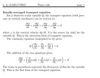 L. Li (LMD/CNRS):  Three cells  page 1  Zonally-averaged transport equation For a whatever scalar