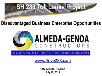 SH 288 Toll Lanes Project  Disadvantaged Business Enterprise Opportunities  www.Drive288.com  4212