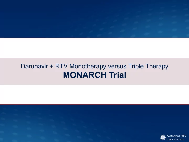 monarch trial