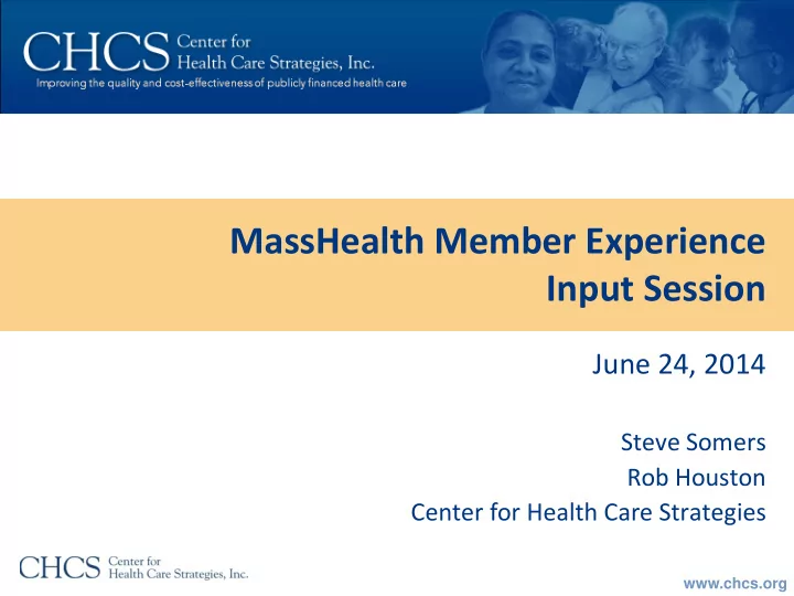 masshealth member experience input session