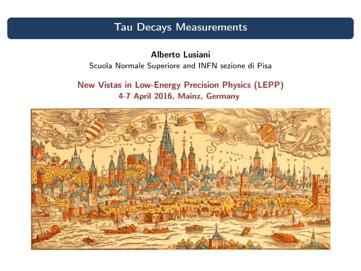 tau decays measurements