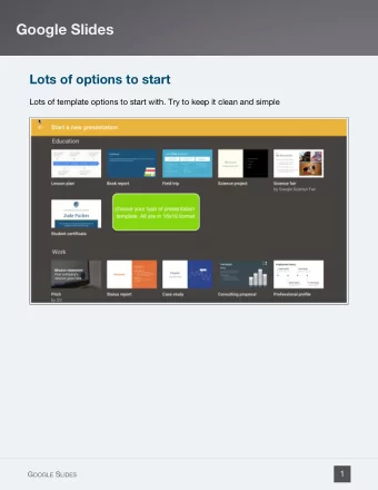 Google Slides  Lots of options to start  Lots of template options to start with. Try to keep it