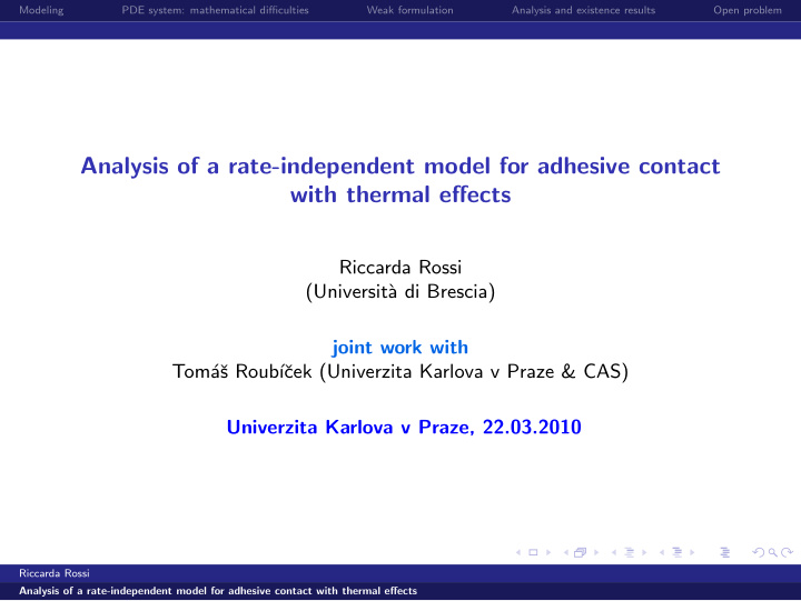 analysis of a rate independent model for adhesive contact
