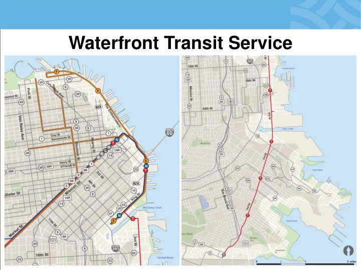 waterfront transit service transit service challenges