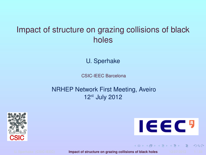 impact of structure on grazing collisions of black holes