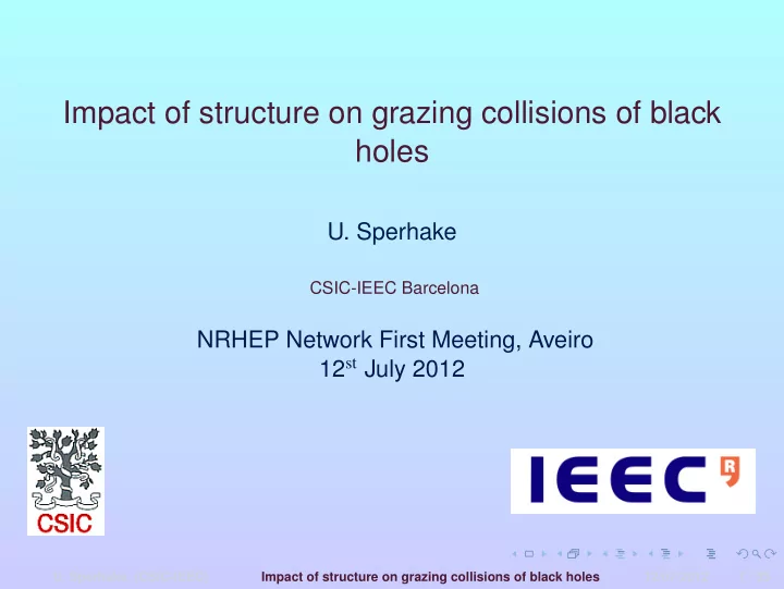 impact of structure on grazing collisions of black holes