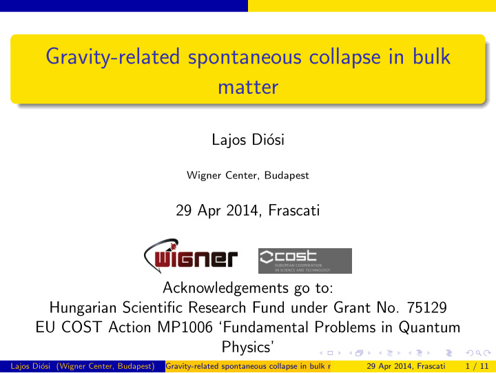 gravity related spontaneous collapse in bulk matter