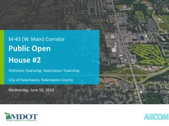 Public Open  House #2  Oshtemo Township, Kalamazoo Township,  City of Kalamazoo, Kalamazoo County