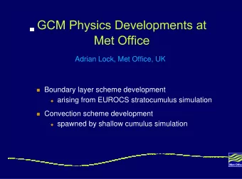 Adrian Lock, Met Office, UK  Boundary layer scheme development  arising from EUROCS