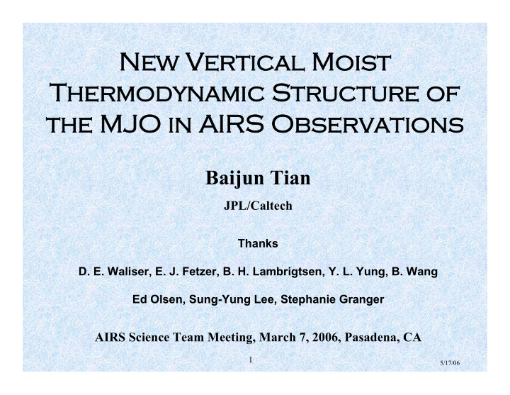 new vertical moist thermodynamic structure of the mjo in