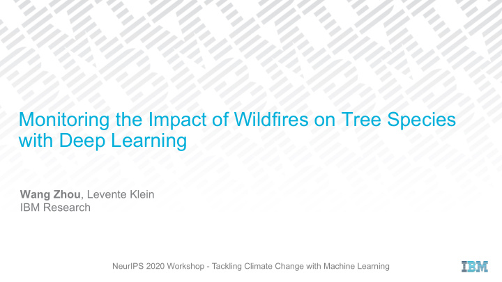 monitoring the impact of wildfires on tree species with
