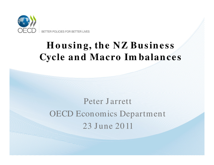 housing the nz business cycle and macro im balances