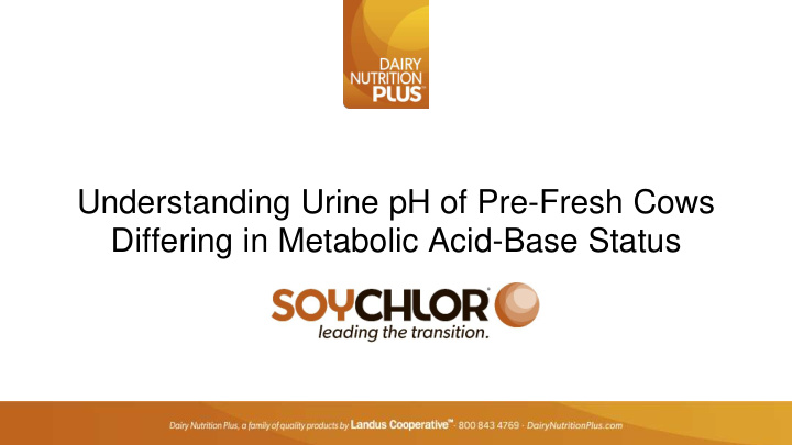 understanding urine ph of pre fresh cows