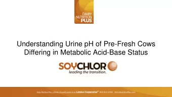 Understanding Urine pH of Pre-Fresh Cows  Differing in Metabolic Acid-Base Status  Tim Brown,