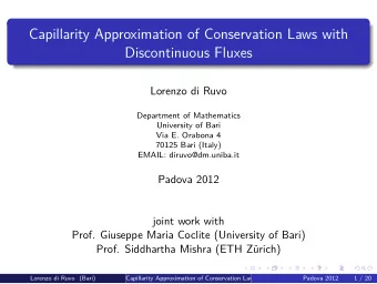 Capillarity Approximation of Conservation Laws with  Discontinuous Fluxes  Lorenzo di Ruvo