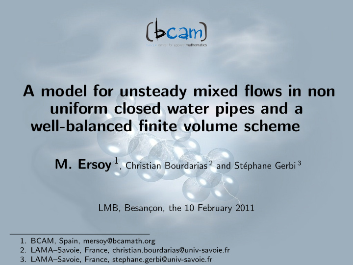 a model for unsteady mixed flows in non uniform closed