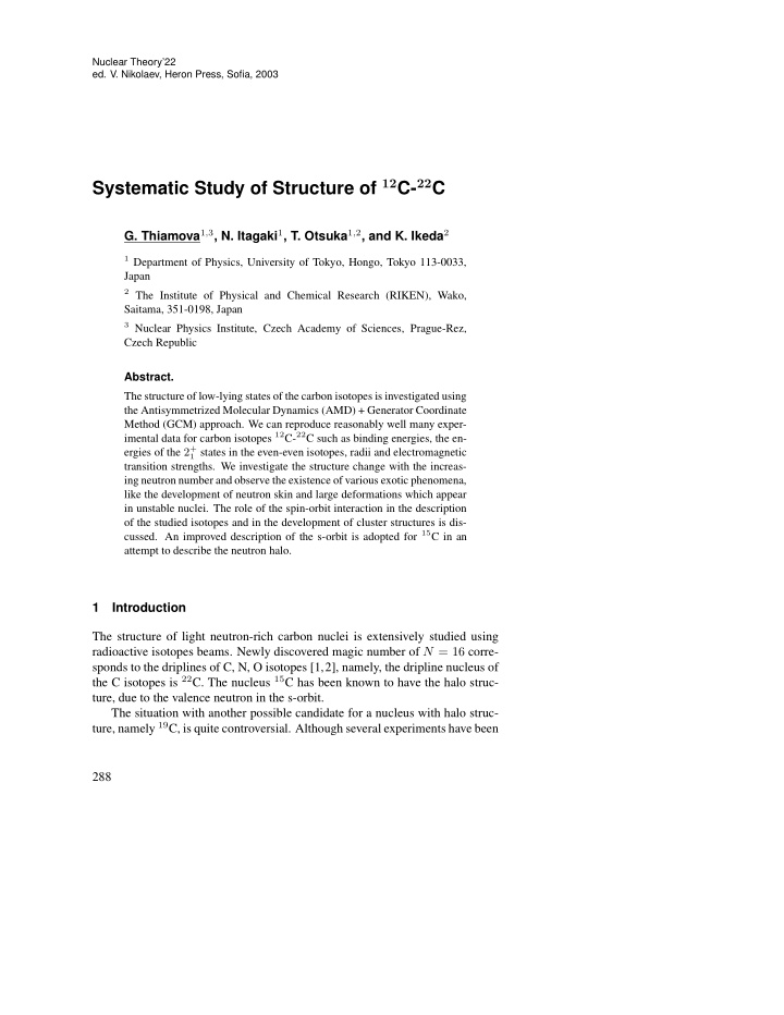 systematic study of structure of 12 c 22 c