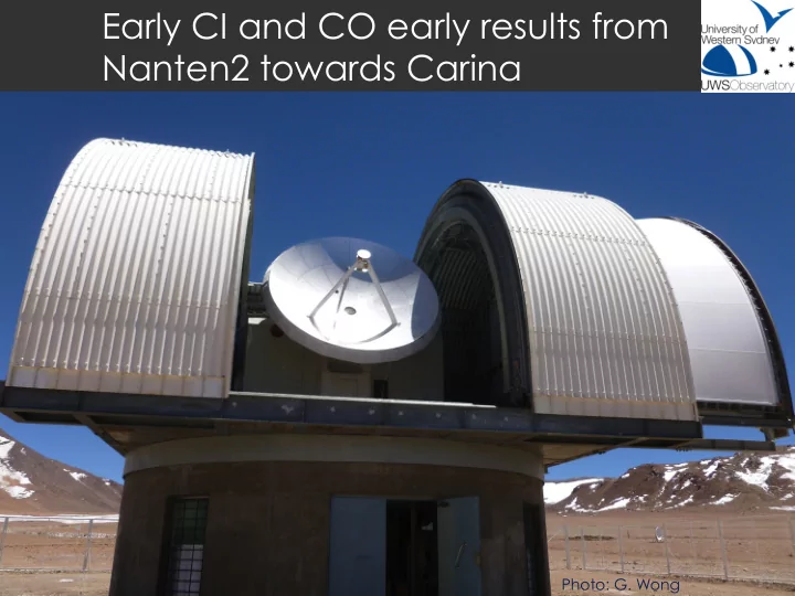 early ci and co early results from nanten2 towards carina