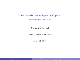 Modal superlatives as degree descriptions.  Evidence from Romance.  Nico(letta) Loccioni  LSRL at