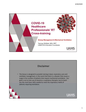 COVID-19  Healthcare  Professionals RT  Cross-training  Airway Management &amp; Mechanical