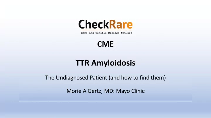 cme ttr amyloidosis