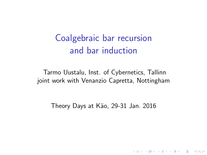 coalgebraic bar recursion and bar induction