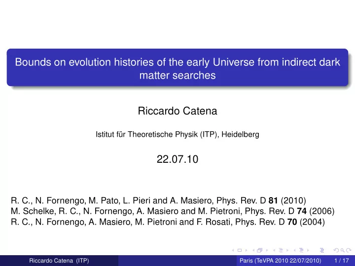 bounds on evolution histories of the early universe from